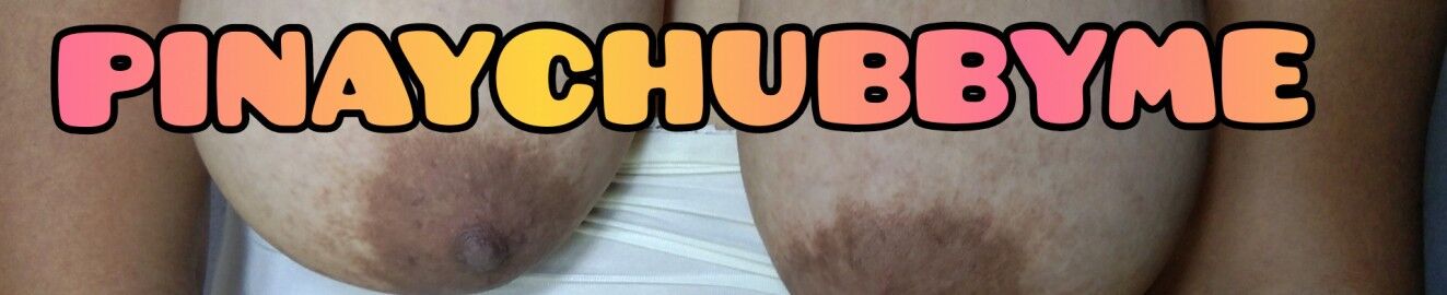 pinaychubbyme